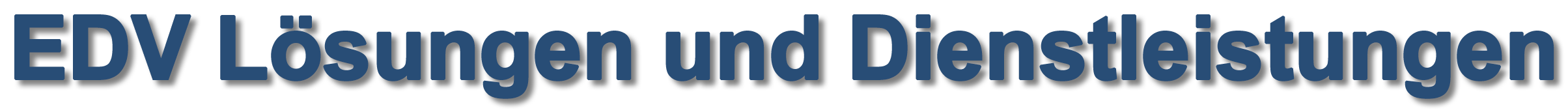 EDV Lösungen und Dienstleistungen EDV Lösungen und Dienstleistungen